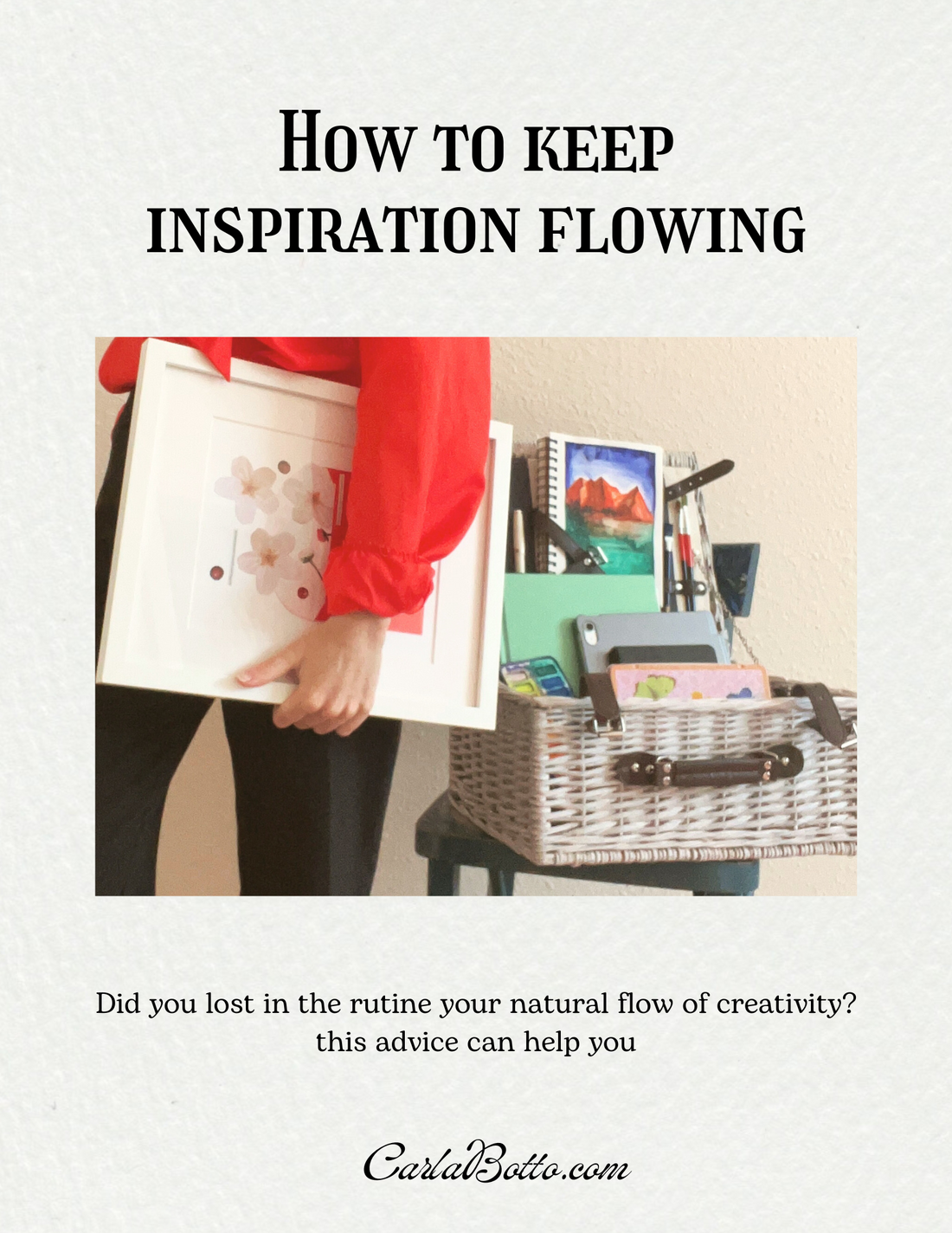 How to Keep Inspiration Flowing